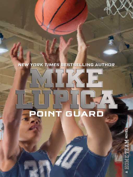 Title details for Point Guard by Mike Lupica - Wait list